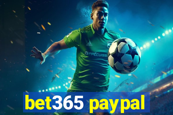 bet365 paypal